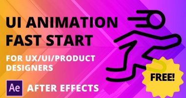 UX in Motion UI Animation Fast Start