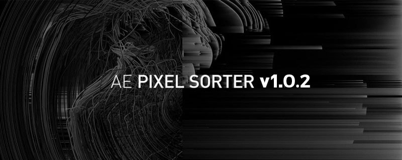 after effects pixel sorting download