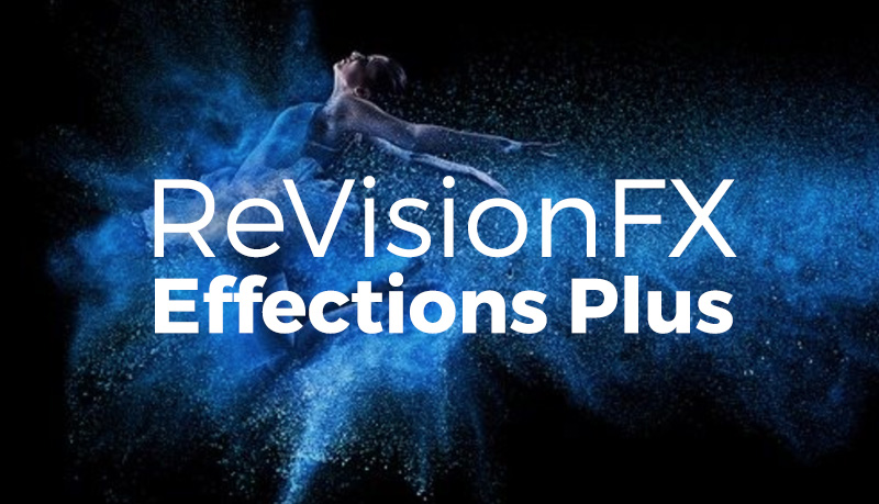 RevisionFX Effections Plus Free Download