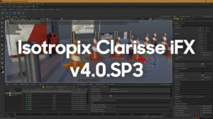 isotropix clarisse ifx 4.0 sp1