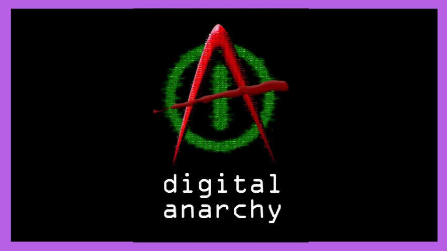 Digital Anarchy