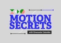 Motion Design School - Motion Secrets with Emanuele Colombo