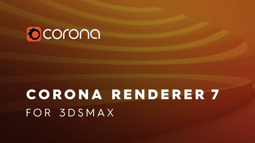 Corona Renderer 7 for 3Ds Max