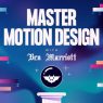 Master Motion Design with Ben Marriott Free Download Master Motion Design with Ben Marriott