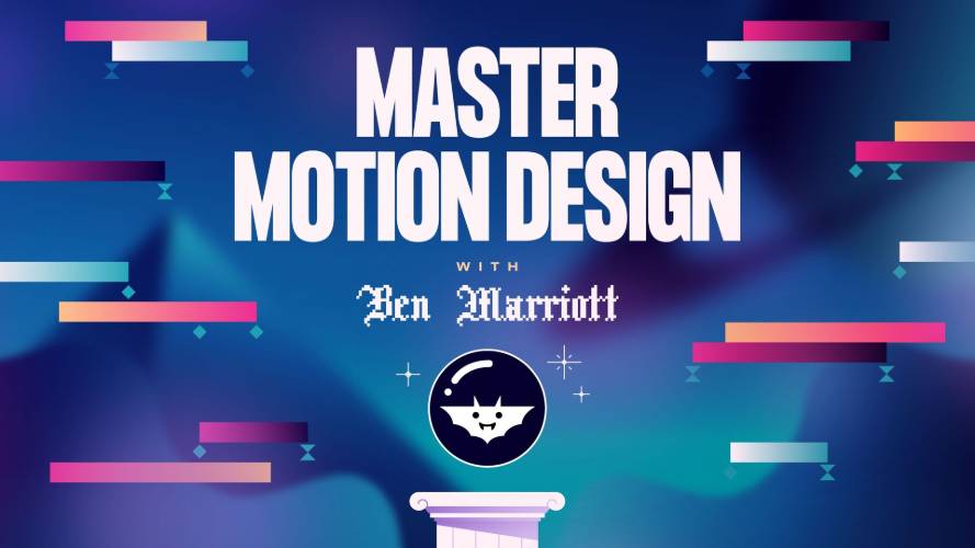 Master Motion Design with Ben Marriott