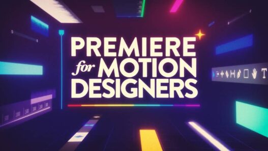 School of Motion - Premiere for Motion Designers
