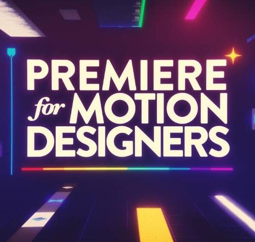 School of Motion - Premiere for Motion Designers
