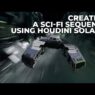 The Gnomon Workshop - Creating a Sci-Fi Sequence using Houdini Solaris Free Download The Gnomon Workshop - Creating a Sci-Fi Sequence using Houdini Solaris