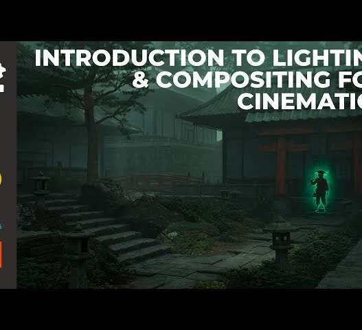 The Gnomon Workshop - Introduction to Lighting & Compositing for Cinematics