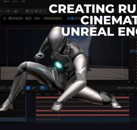 The Gnomon Workshop - Creating Runtime Cinematics in Unreal Engine 5