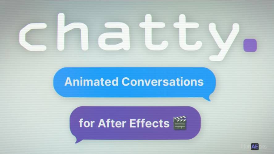 AEScripts Chatty 1.0.0 Free Download Chatty