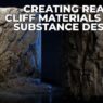 The Gnomon Workshop – Creating Realistic Cliff Materials Using Substance Designer Free Download The Gnomon Workshop - Creating Realistic Cliff Materials using Substance Designer