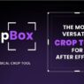 AEScripts CropBox v1.0.0 Full Version Free Download CropBox