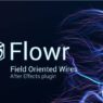 AEScripts Flowr v1.0 Full Version Free Download Flowr