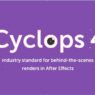 AEScripts Cyclops 4 for After Effects Free Download Cyclops 4