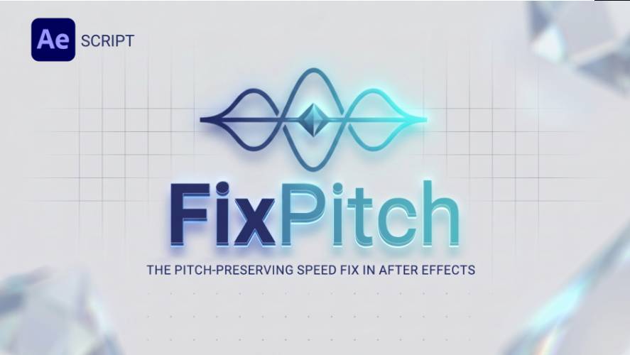 AEScripts FixPitch v1.0 for After Effects Free Download FixPitch