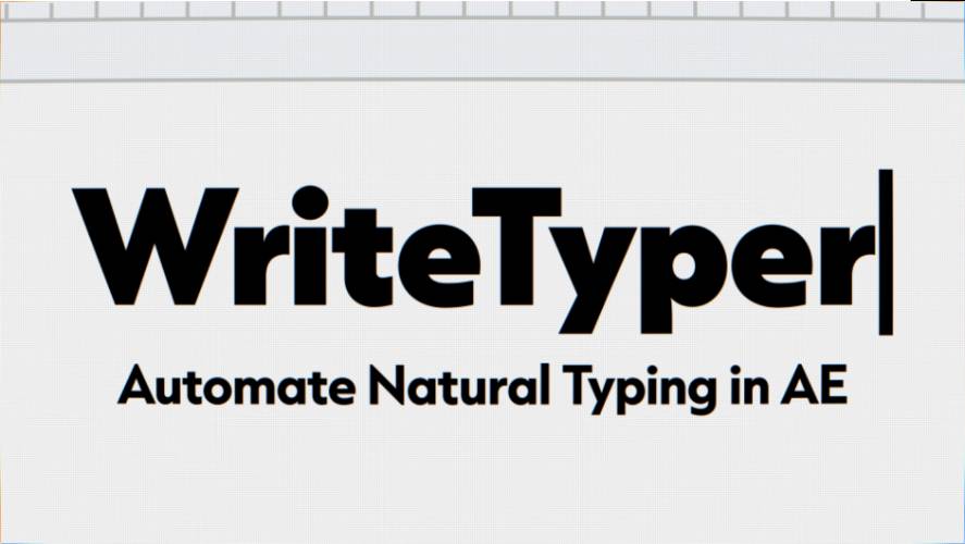 AEScripts WriteTyper v1.0 for After Effects Free Download WriteTyper